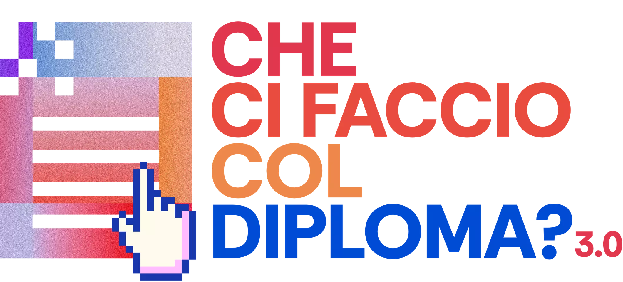 Che ci faccio col diploma?